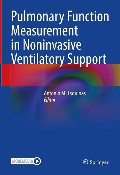 Pulmonary Function Measurement in Noninvasive Ventilatory Support Pulmonary Function Measurement in Noninvasive Ventilatory Support