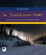 Im Dunkel unsrer Nacht - Bild 1