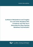 Synthesis of Molybdenum and Tungsten Oxo and Imido Alkylidene NHC Complexes and Their Use in Stereoselective Ring-Opening Metathesis Polymerization