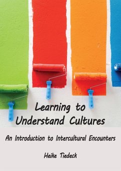 Learning to Understand Cultures - Tiedeck, Heike