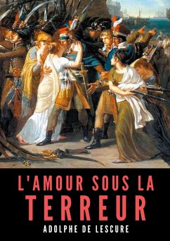 L'amour sous la Terreur (eBook, ePUB)