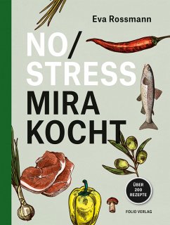 No Stress Mira kocht - Rossmann, Eva
