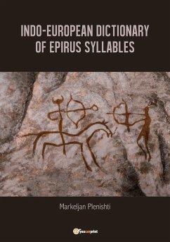 Indo-European dictionary of Epirus syllables. - Plenishti, Markeljan