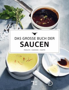 Das große Buch der Saucen - Teubner