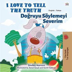 I Love to Tell the Truth Doğruyu Söylemeyi Severim (eBook, ePUB) - Admont, Shelley; KidKiddos Books