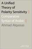 A Unified Theory of Polarity Sensitivity (eBook, PDF)