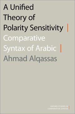 A Unified Theory of Polarity Sensitivity (eBook, PDF) - Alqassas, Ahmad