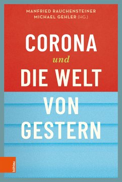 Corona und die Welt von gestern (eBook, PDF)