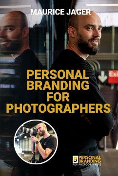 Personal Branding for Photographers - Jager, Maurice