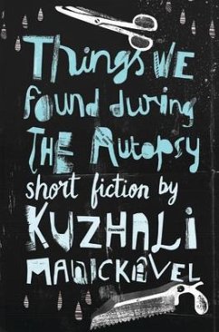 Things We Found During the Autopsy - Manickavel, Kuzhali