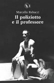 Il Poliziotto e il Professore: Racconti polizieschi