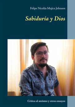 Sabiduría y Dios (eBook, ePUB) - Mujica Johnson, Felipe Nicolás