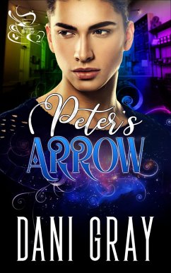 Peter's Arrow (Parthenon Coffee Shop, #2) (eBook, ePUB) - Gray, Dani