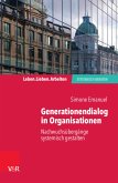 Generationendialog in Organisationen (eBook, ePUB)