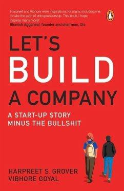 Let's Build a Company - Grover, Harpreet; Goyal, Vibhore