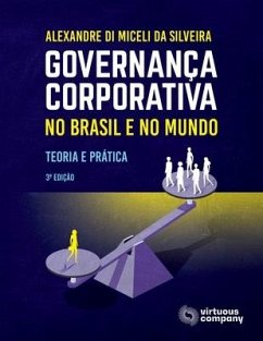 Governança Corporativa no Brasil e no Mundo: Teoria e Prática - Di Miceli Da Silveira, Alexandre