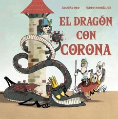 El Dragón Con Corona / The Dragon with a Crown - Oro, Begona
