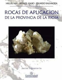 Rocas de aplicación de la Provincia de La Rioja: Serie ingeniería - Calbo, Vicente; Balmaceda, Eduardo; Mas, Miguel