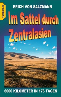 Im Sattel durch Zentralasien (eBook, ePUB) - Salzmann, Erich
