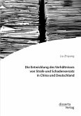 Die Entwicklung des Verhältnisses von Strafe und Schadensersatz in China und Deutschland (eBook, PDF)