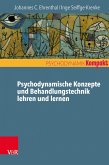 Psychodynamische Konzepte und Behandlungstechnik lehren und lernen (eBook, ePUB)