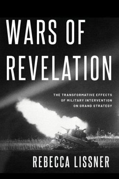 Wars of Revelation - Lissner, Rebecca (Assistant Professor of Strategic and Operational R