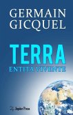 TERRA entità vivente