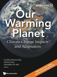 OUR WARMING PLANET - Cynthia Rosenzweig, Martin Parry & Manis