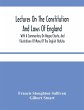 Lectures On The Constitution And Laws... - Bild 1