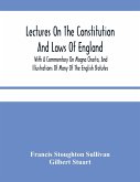 Lectures On The Constitution And Laws Of England