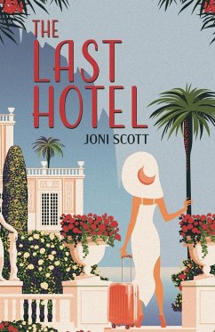 The Last Hotel - Scott, Joni