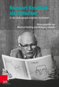 Reinhart Koselleck als Historiker (eBook, PDF)