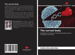 The surreal body - Alvarado Alea, Andrea