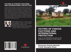 VICTIMS OF FORCED EVICTIONS AND INTERNATIONAL PROTECTION - Umpula Nkumba, Emmanuel; Nsangana Biaya, Yvette