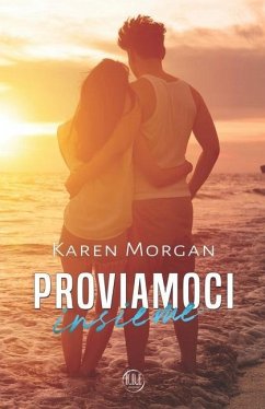 Proviamoci insieme - Morgan, Karen