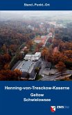 Henning-von-Tresckow-Kaserne. Geltow/Schwielowsee Henning-von-Tresckow-Kaserne. Geltow/Schwielowsee