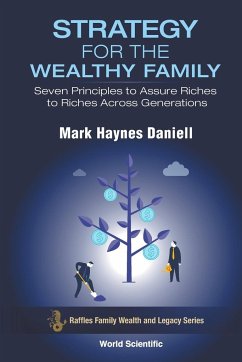Strategy for the Wealthy Family - Mark Haynes Daniell