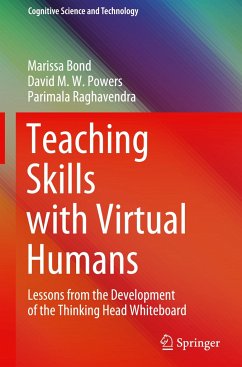 Teaching Skills with Virtual Humans - Bond, Marissa;Powers, David M.W.;Raghavendra, Parimala