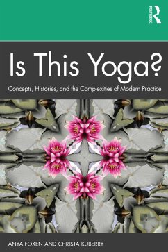Is This Yoga? (eBook, ePUB) - Foxen, Anya; Kuberry, Christa