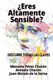 ¿Eres Altamente Sensible?: Descubre Todas Las Claves