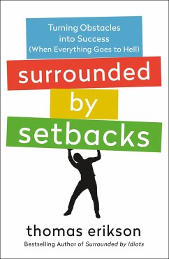 Surrounded by Setbacks - Erikson, Thomas