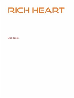 Rich Heart (eBook, ePUB) - Janzen, Celia