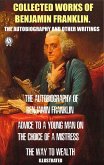 Collected works of Benjamin Franklin. The Autobiography and Other Writings (eBook, ePUB)
