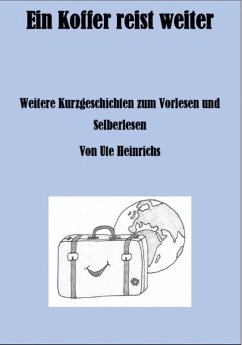 Ein Koffer reist weiter (eBook, ePUB) - Heinrichs, Ute