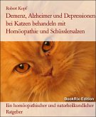 Demenz, Alzheimer und Depressionen bei Katzen behandeln mit Homöopathie und Schüsslersalzen (eBook, ePUB)