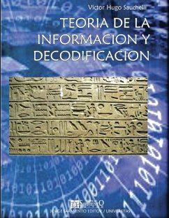 Teoría de la Información y Codificación: Serie Ingeniería - Sauchelli, Victor H.