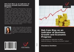 Dot.Com Rise as an indicator of Business Growth and Economic Progress - Unnithan, Chandana