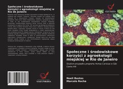 Spo¿eczne i ¿rodowiskowe korzy¿ci z agroekologii miejskiej w Rio de Janeiro - Bastos, Noeli; Rocha, Marcelo