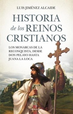 Historia de Los Reinos Cristianos - Jimenez Alcaide, Luis