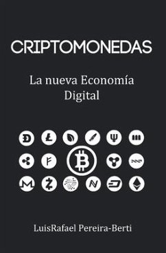 Criptomonedas: La nueva economía digital - Pereira-Berti, Luisrafael